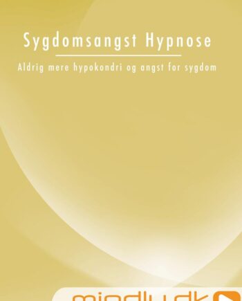 Sygdomsangst Hypnose Aldrig Mere Hypokondri Angst For Sygdom