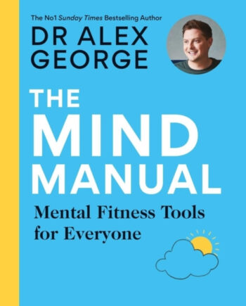 The Mind Manual Mental Fitness Tools For Everyone