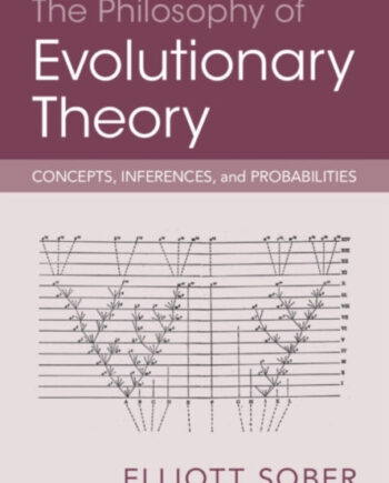 The Philosophy Evolutionary Theoryconcepts Inferences